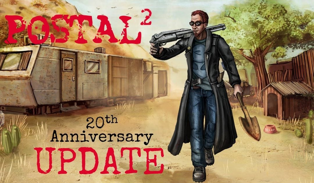POSTAL 2 Celebrates 20 Years of Excellence with Massive New Update