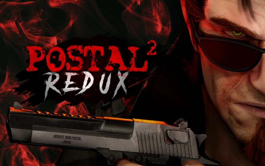 POSTAL 2 Redux Announced: The Enduring Cult Classic Rebuilt, Coming to Steam and PlayStation (for the First Time) in Spring 2027
